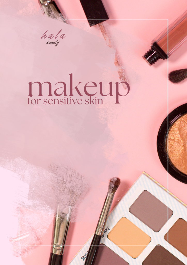  Makeup Tips for Sensitive Skin 